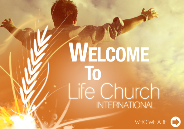 Welcome to Life Church International